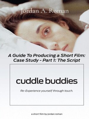 cover image of A Complete Guide to Producing a Short Film, Part 1